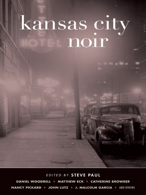 Title details for Kansas City Noir by Steve Paul - Available